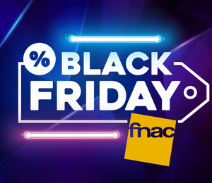 Voici les 10 offres à ne pas louper pendant le Black Friday Fnac